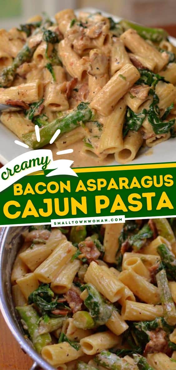 Bacon Asparagus Cajun Pasta Small Town Woman
