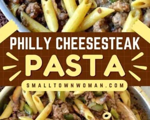 Philly Cheesesteak Pasta