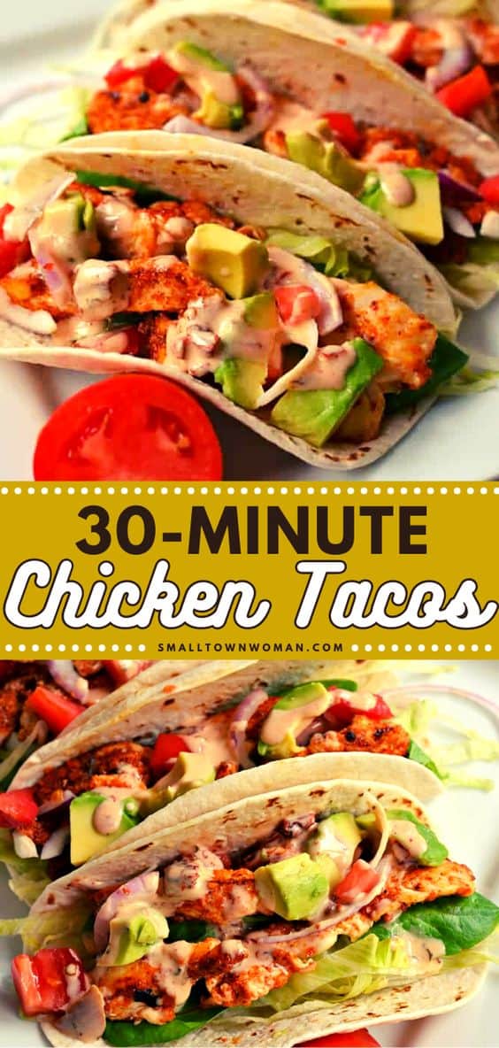30-Minute Chicken Taco Recipe | Small Town Woman