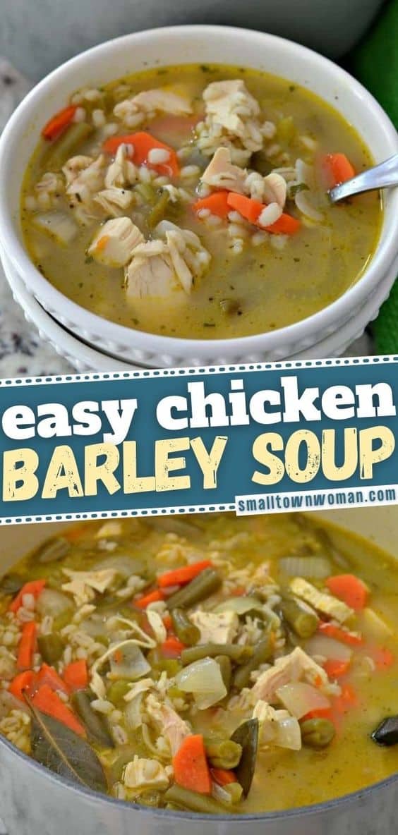 Homemade Chicken Barley Soup Recipe Small Town Woman