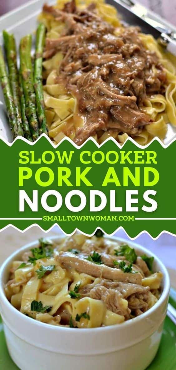 Slow Cooker Pork and Noodles Small Town Woman
