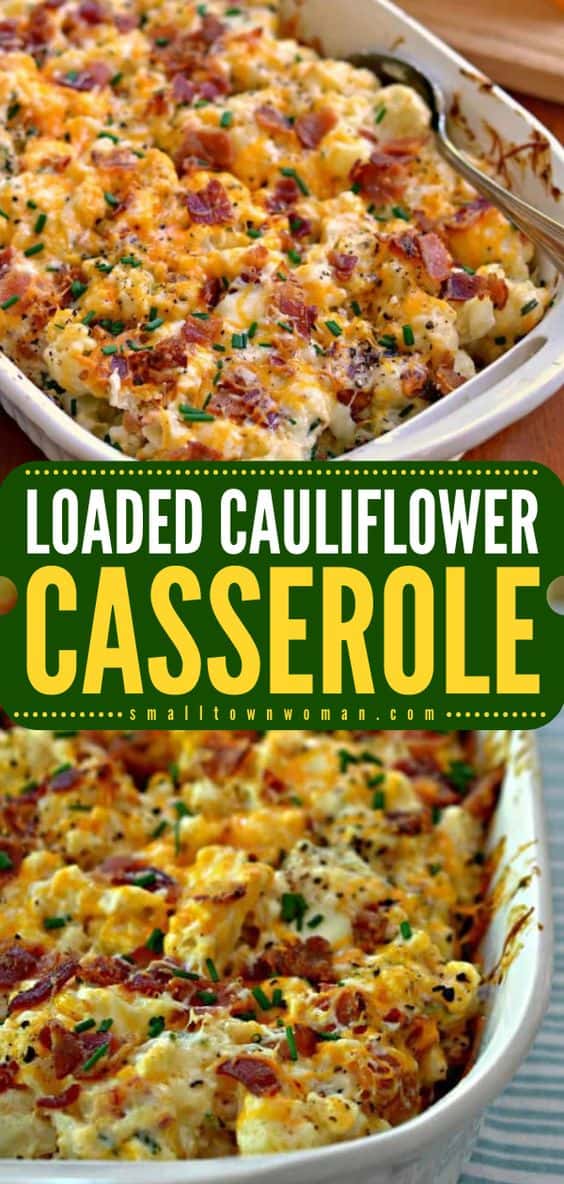 Loaded Cauliflower Casserole Recipe | Small Town Woman
