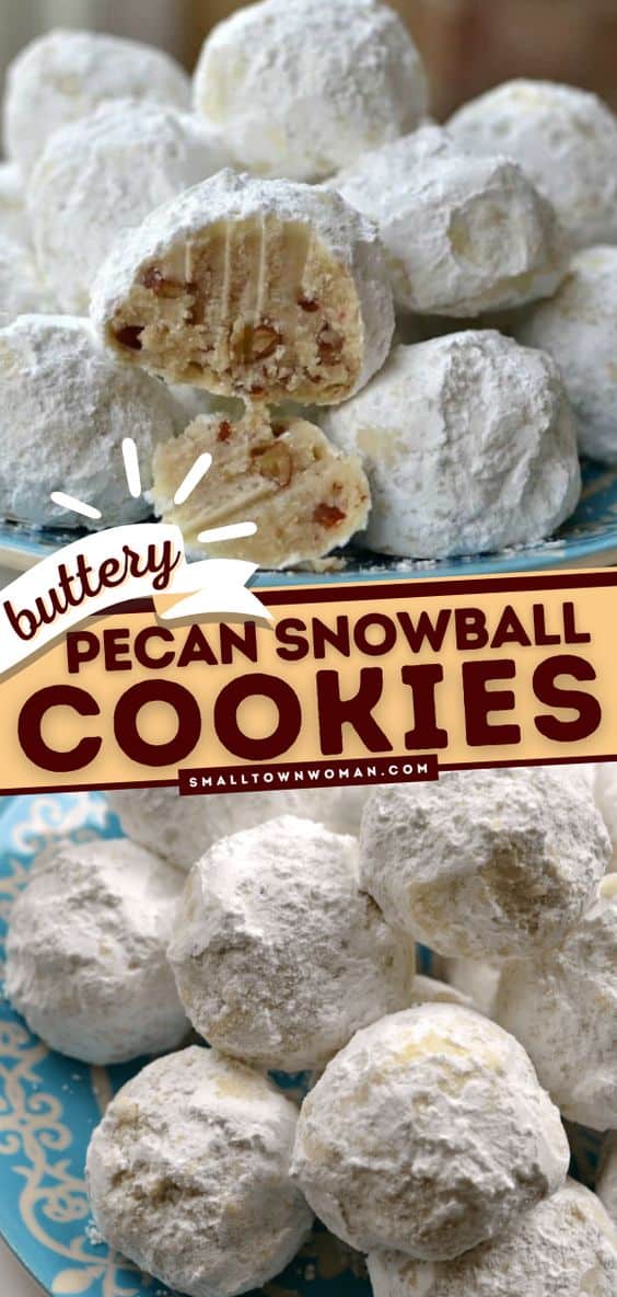 Buttery Pecan Snowball Cookies Small Town Woman