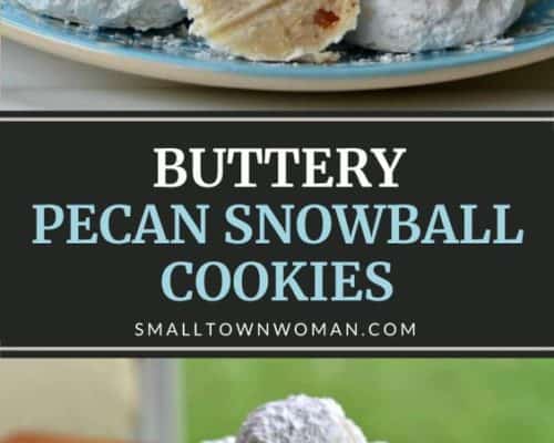 Buttery Pecan Snowball Cookies Small Town Woman