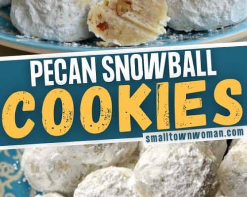 Buttery Pecan Snowball Cookies Small Town Woman