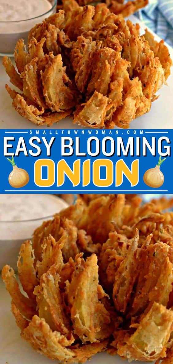 Easy Blooming Onion Small Town Woman