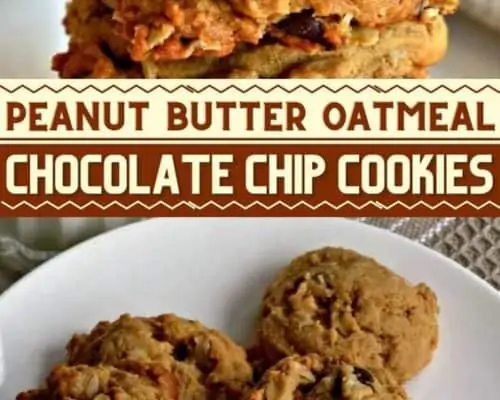 Peanut Butter Oatmeal Chocolate Chip Cookies