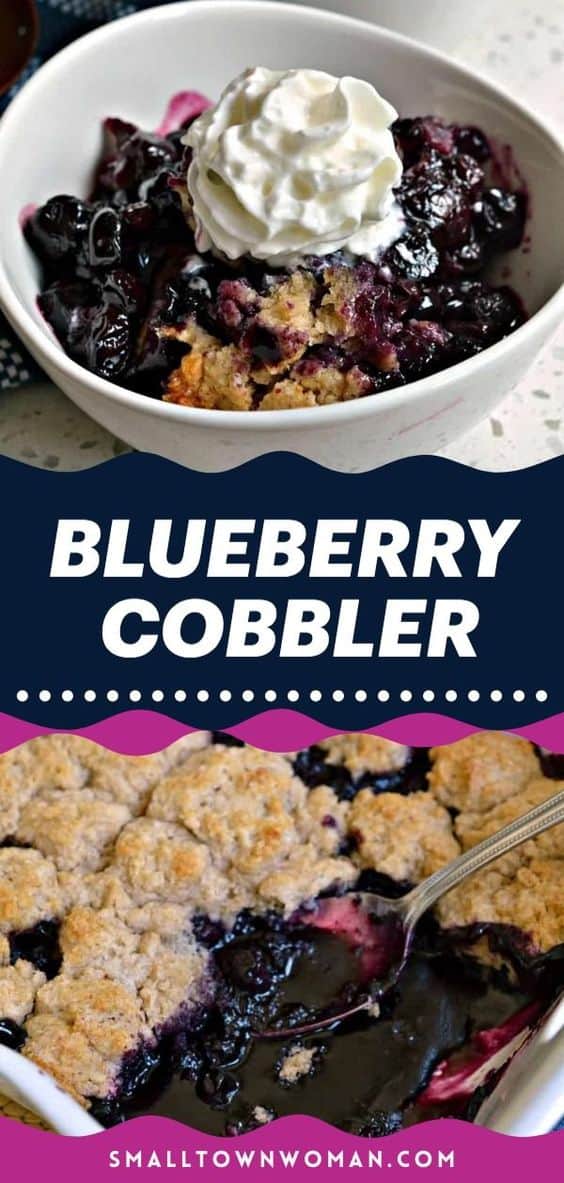 The Best Blueberry Cobbler | Small Town Woman