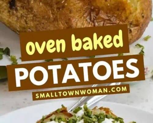 https://www.smalltownwoman.com/wp-content/uploads/2021/07/Oven-Baked-Potato-Pinterest-II-500x400.webp