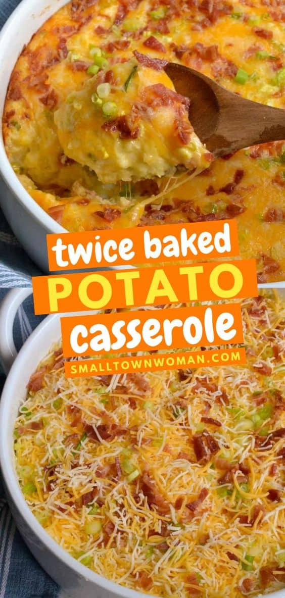 Twice Baked Potato Casserole - Small Town Woman