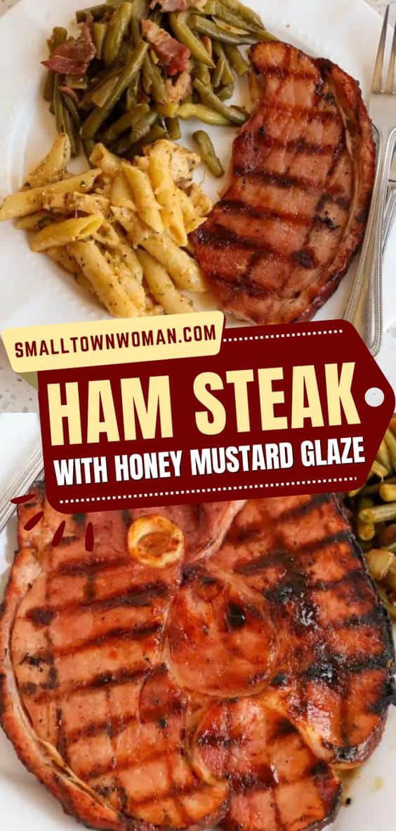 Ham Steak Recipe Small Town Woman