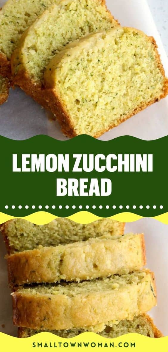 Lemon Zucchini Bread - Small Town Woman