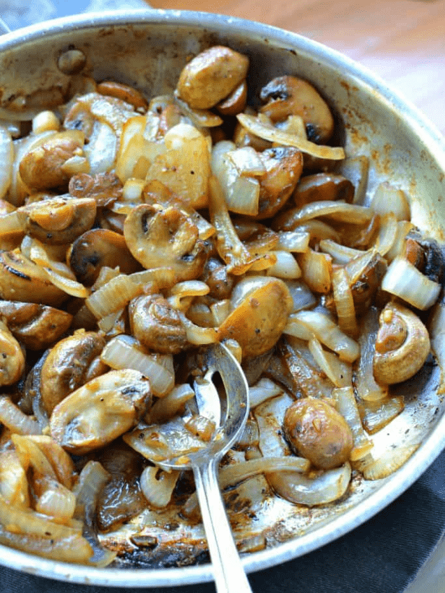 SAUTEED MUSHROOMS AND ONIONS - Small Town Woman