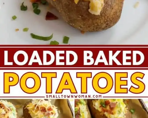 Loaded Baked Potato Recipe | Small Town Woman