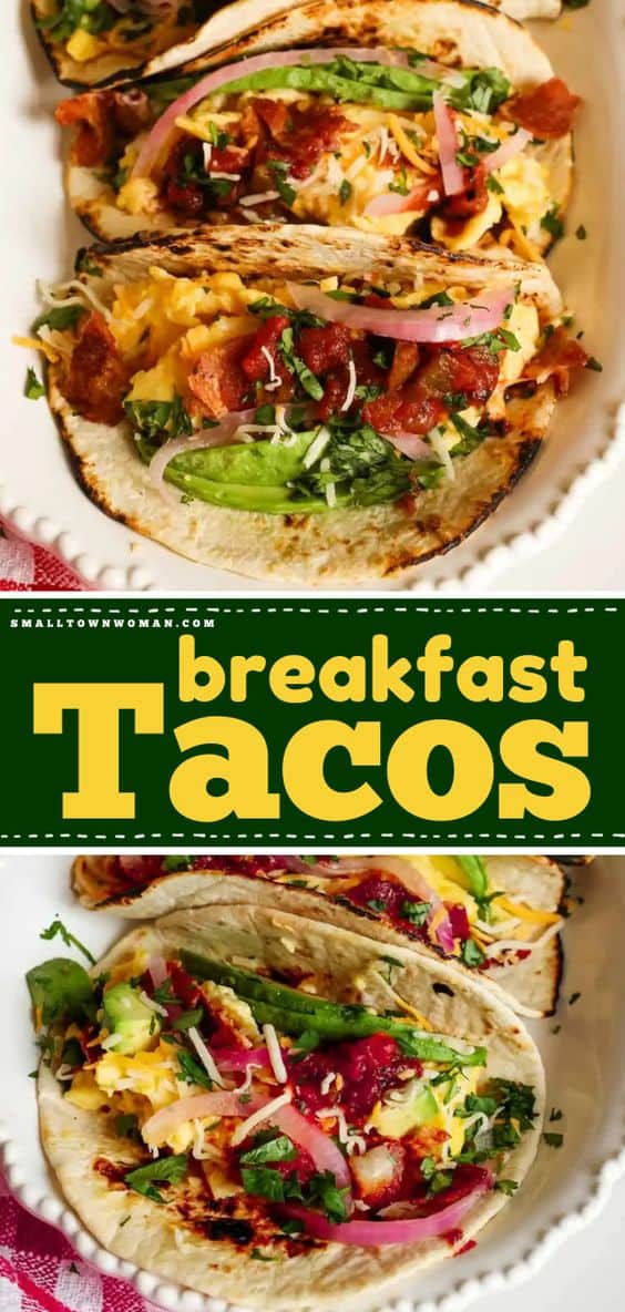 Breakfast Tacos - Small Town Woman